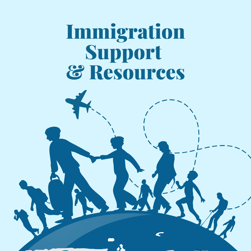 Immigration Support & Resources